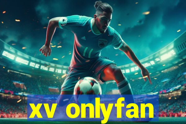 xv onlyfan